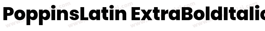 PoppinsLatin ExtraBoldItalic字体转换